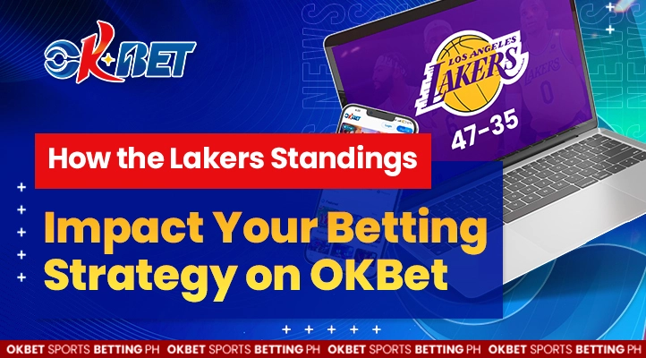 how lakers standing can impact your betting strategy